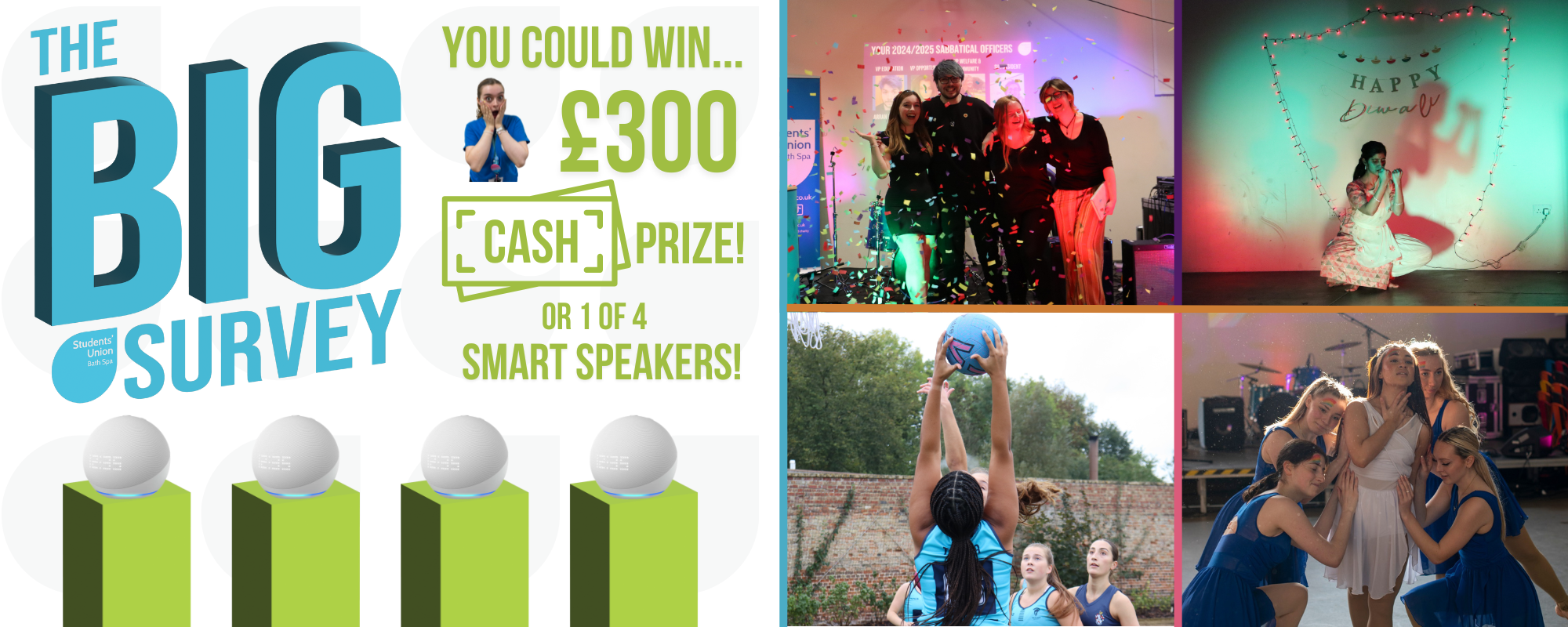 Fill in our Big SU Survey for the chance to win £300 or 1 of 4 smart speakers!